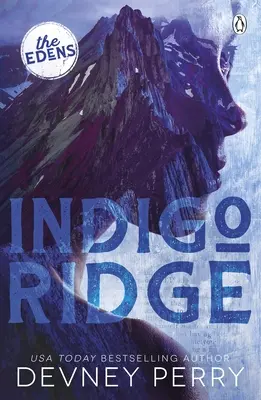 Indigo Ridge - (Los Edén #1) - Indigo Ridge - (The Edens #1)