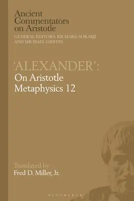 Alejandro Sobre la Metafísica de Aristóteles 12 - 'Alexander': On Aristotle Metaphysics 12