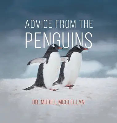 Consejos de los pingüinos - Advice from the Penguins