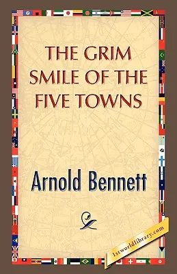 La sombría sonrisa de las cinco ciudades - The Grim Smile of the Five Towns