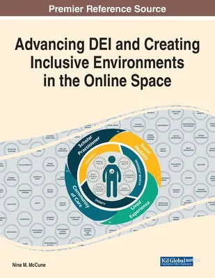 Avanzar en DEI y crear entornos inclusivos en el espacio en línea - Advancing DEI and Creating Inclusive Environments in the Online Space