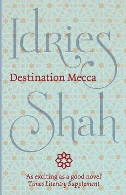 Destino La Meca - Destination Mecca