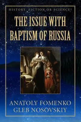 La cuestión del bautismo de Rusia - The Issue with Baptism of Russia