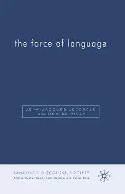 La fuerza del lenguaje - The Force of Language