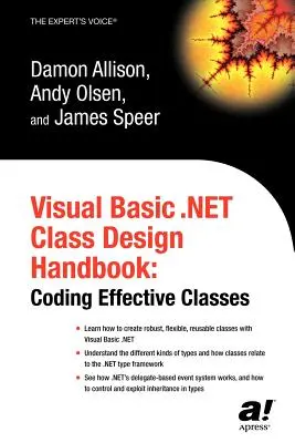Manual de diseño de clases de Visual Basic .Net: Codificación de clases eficaces - Visual Basic .Net Class Design Handbook: Coding Effective Classes