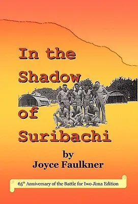 A la sombra del Suribachi - In the Shadow of Suribachi