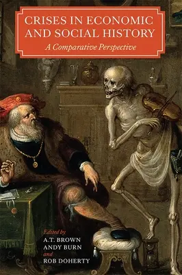 Las crisis en la historia económica y social: Una perspectiva comparada - Crises in Economic and Social History: A Comparative Perspective