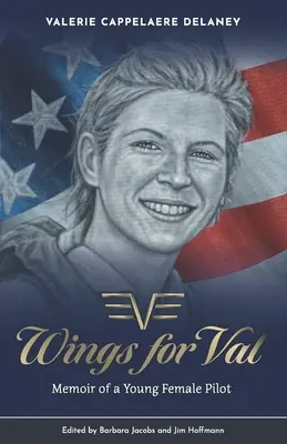 Wings for Val: Memorias de una joven piloto - Wings for Val: Memoir of a Young Female Pilot