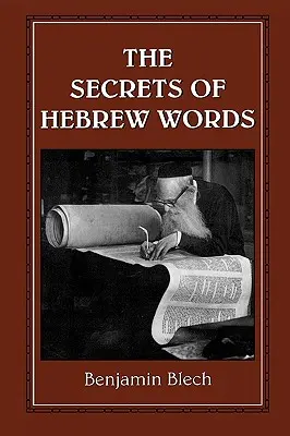 Los secretos de las palabras hebreas - The Secrets of Hebrew Words