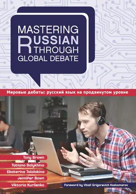 Dominando el Ruso a través del Debate Global - Mastering Russian Through Global Debate