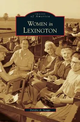 Mujeres en Lexington - Women in Lexington