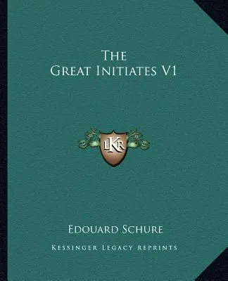 Los Grandes Iniciados V1 - The Great Initiates V1