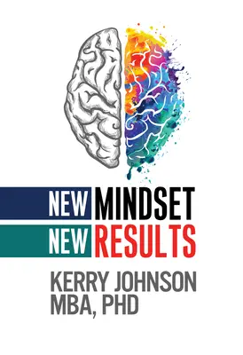 Nueva mentalidad, nuevos resultados - New Mindset, New Results