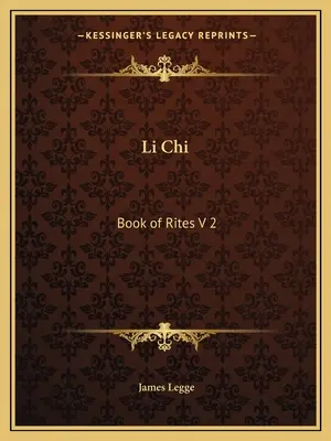 Li Chi: Libro de los Ritos V 2 - Li Chi: Book of Rites V 2