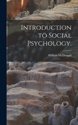 Introducción a la Psicología Social - Introduction to Social Psychology.