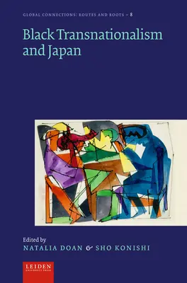 Transnacionalismo negro y Japón - Black Transnationalism and Japan
