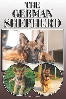 El Pastor Aleman: A Complete and Comprehensive Owners Guide To: Compra, Tenencia, Salud, Aseo, Adiestramiento, Obediencia, Comprensión y - The German Shepherd: A Complete and Comprehensive Owners Guide To: Buying, Owning, Health, Grooming, Training, Obedience, Understanding and