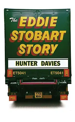 La historia de Eddie Stobart - The Eddie Stobart Story