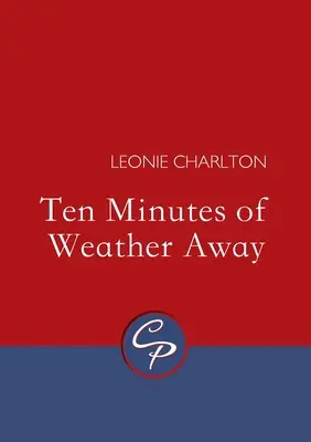 Diez Minutos de Tiempo Lejos - Ten Minutes of Weather Away