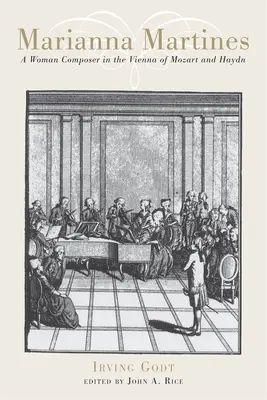 Marianna Martines: Una mujer compositora en la Viena de Mozart y Haydn - Marianna Martines: A Woman Composer in the Vienna of Mozart and Haydn