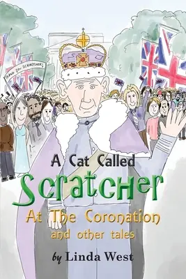 Un Gato Llamado Rascador: En la coronación - A Cat Called Scratcher: At The Coronation