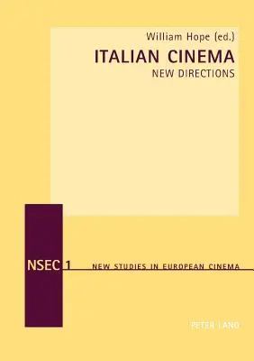 Cine italiano: nuevas orientaciones - Italian Cinema: New Directions