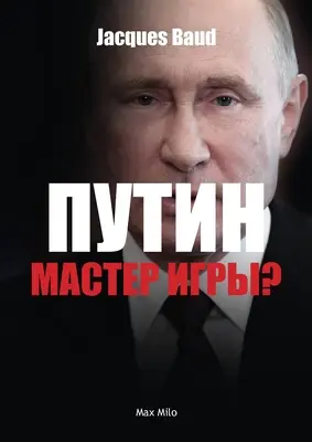 Putin, ¿maestro del juego? - Putin, game master?