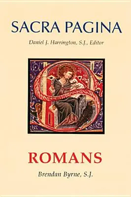 Sacra Pagina: Romanos - Sacra Pagina: Romans