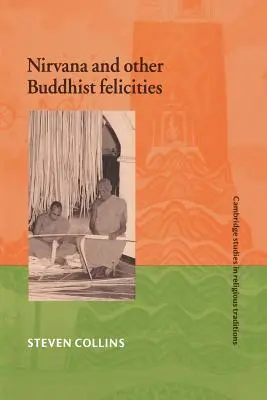 Nirvana y otras felicidades budistas - Nirvana and Other Buddhist Felicities