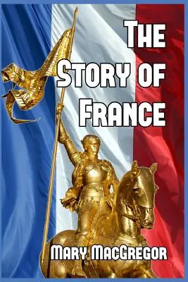 La historia de Francia - The Story of France