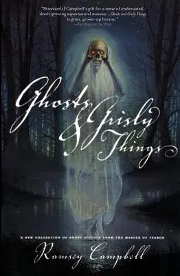 Fantasmas y cosas espeluznantes - Ghosts and Grisly Things