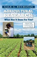 Investigación agrícola: ¿Qué ha hecho por usted? - Agricultural Research: What Has It Done For You?