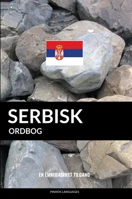 Ordenanzas serbias: En inglés - Serbisk ordbog: En emnebaseret tilgang