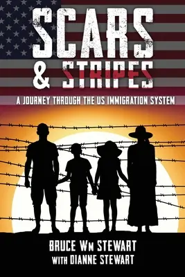 Cicatrices y galones: Un viaje a través del sistema de inmigración estadounidense - Scars and Stripes: A Journey through the US Immigration System