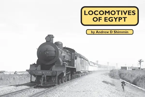 Locomotoras de Egipto - Locomotives of Egypt