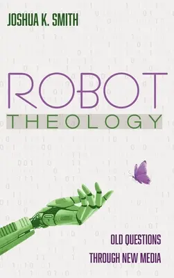 Teología robótica - Robot Theology