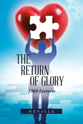 El retorno de la gloria: 1969 Conferencias - The Return of Glory: 1969 Lectures