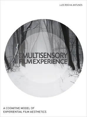 La experiencia cinematográfica multisensorial - The Multisensory Film Experience