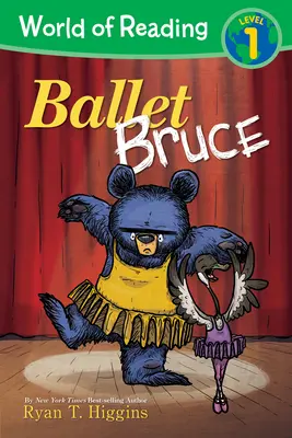 El mundo de la lectura: Mother Bruce Ballet Bruce: Nivel 1 - World of Reading: Mother Bruce Ballet Bruce: Level 1