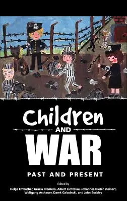 Los niños y la guerra: pasado y presente - Children and War: Past and Present