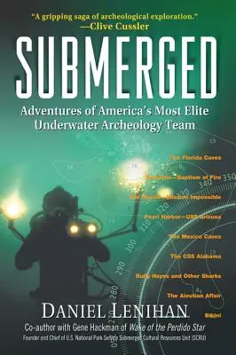 Sumergidos: Aventuras del equipo de arqueología subacuática de élite estadounidense - Submerged: Adventures of America's Most Elite Underwater Archeology Team