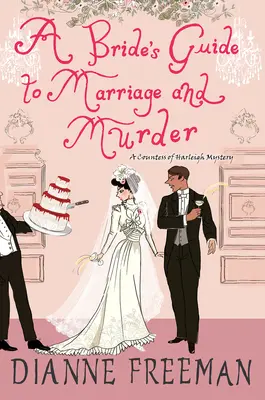 Guía de la novia para el matrimonio y el asesinato - A Bride's Guide to Marriage and Murder