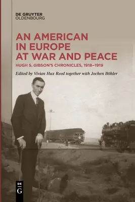 Un americano en Europa en la guerra y en la paz - An American in Europe at War and Peace