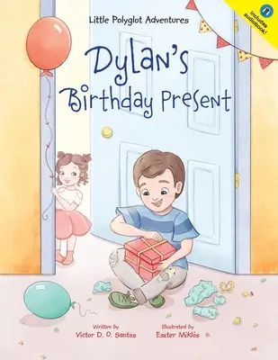 El regalo de cumpleaños de Dylan - Dylan's Birthday Present