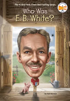 ¿Quién era E. B. White? - Who Was E. B. White?