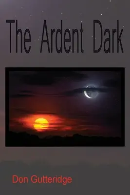La ardiente oscuridad - The Ardent Dark