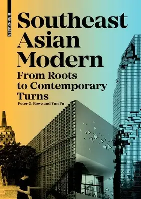 Moderno del Sudeste Asiático: De las raíces a los giros contemporáneos - Southeast Asian Modern: From Roots to Contemporary Turns