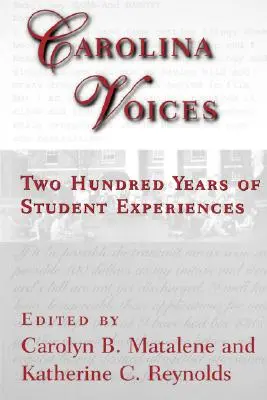 Voces de Carolina: Doscientos años de experiencias estudiantiles - Carolina Voices: Two Hundred Years of Student Experiences