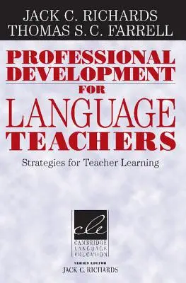 Desarrollo profesional para profesores de idiomas: Estrategias para el aprendizaje del profesorado - Professional Development for Language Teachers: Strategies for Teacher Learning