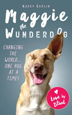 La milagrosa vida de Maggie, la perra prodigio - The Miraculous Life of Maggie the Wunderdog